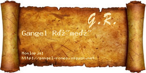 Gangel Rómeó névjegykártya